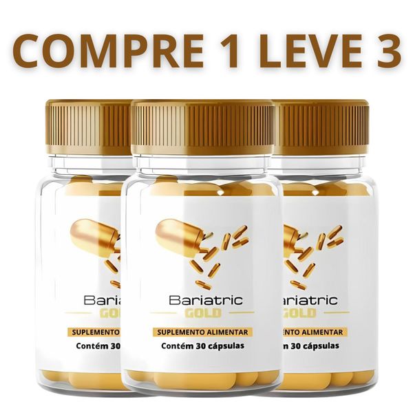 Bariatric Gold Original 30 Cápsulas - Compre 1 Leve 3 + Frete Grátis